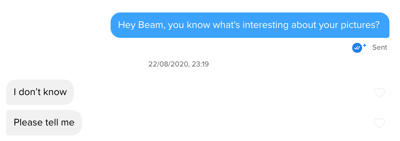 curiosity tinder pickup line